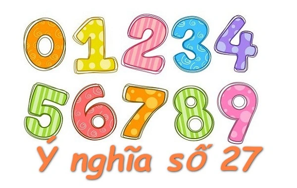 Ý nghĩa con số 27