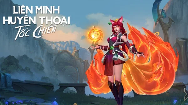 Cách chơi vị tướng Ahri trong game Liên Minh Tốc Chiến