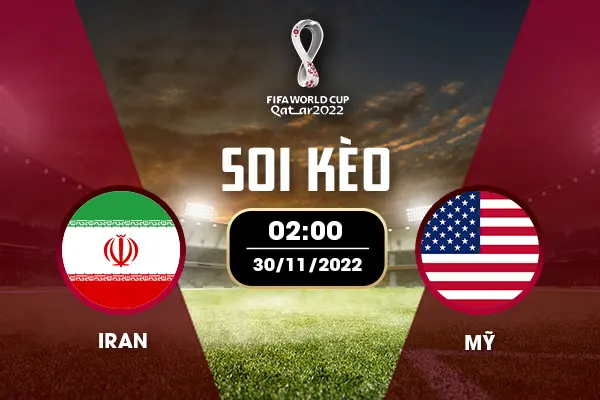 Soi kèo Iran vs Mỹ trước trận đấu