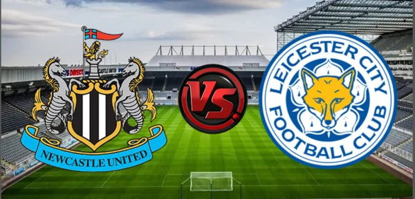 Soi kèo Newcastle vs Leicester City Ngoại Hạng Anh 20/05/23