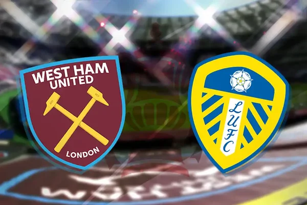 Soi kèo West Ham vs Leeds Utd Ngoại Hạng Anh 20/05/23