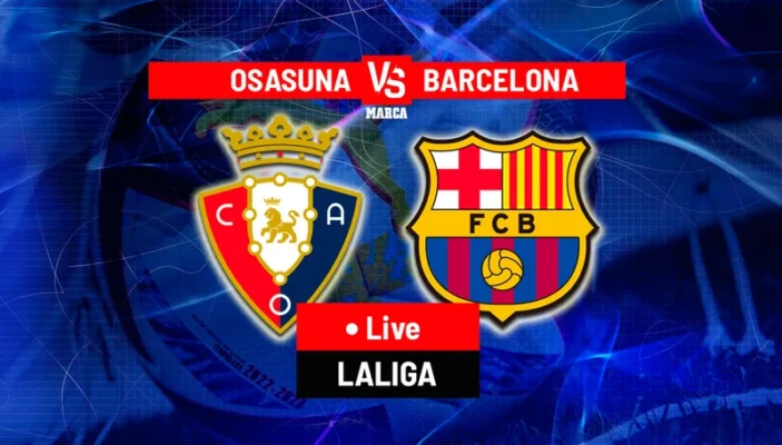 Soi kèo Osasuna vs Barcelona La Liga ngày 04/09/23