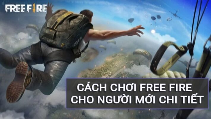 Cách chơi Free Fire đơn giản cho người mới bắt đầu