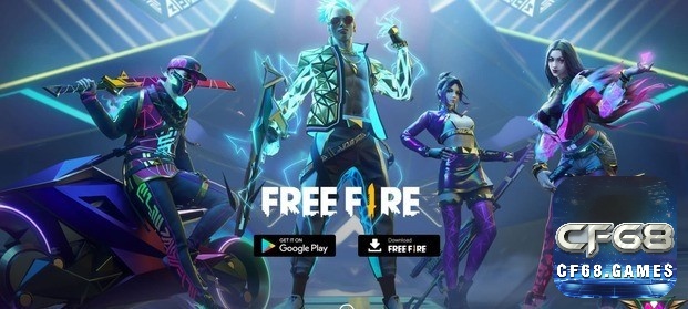 Khám phá cách tải free fire cùng CF68.ONLINE nhé!