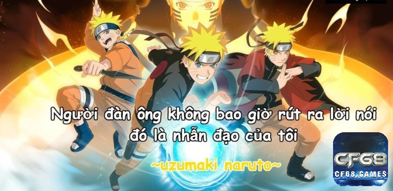 Khám phá những câu nói hay trong naruto cùng CF68.ONLINE nhé!