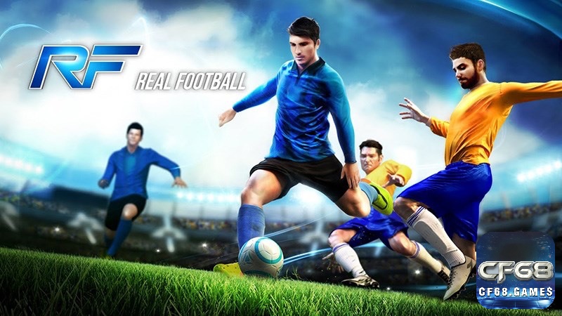 Game đá banh mobile Real Football nơi fan hâm mộ có thể sở hữu đội bóng mà mình yêu thích ngoài đời thực