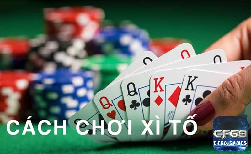 Cách chia bài xì tố luôn thắng hay nhất cùng GNBET