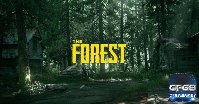 The Forest: Khám phá hòn đảo bí ẩn và chiến đấu với sinh vật.