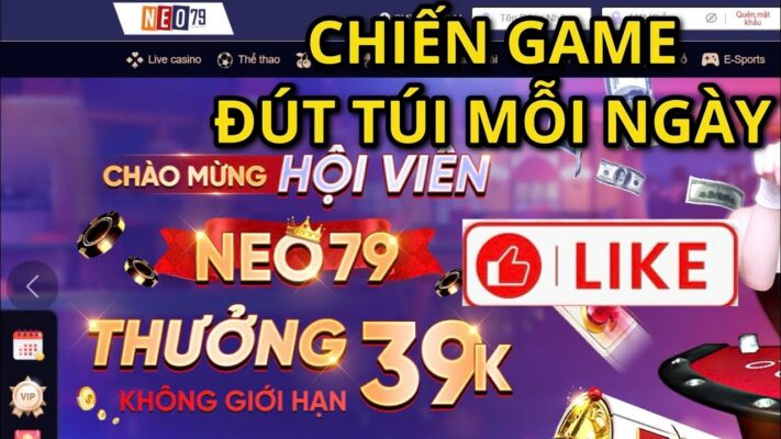 Đăng ký Neo79 - Nhà cái suất sắc hàng đầu Việt Nam